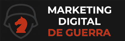 MARKETING DIGITAL DE GUERRA